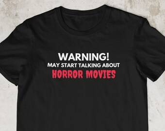 Horror Movie Lover Shirt For Halloween, Horror Movie T-Shirt, Scary Movie Tee, Halloween Shirt, Halloween outfit, Horror movie quote prints