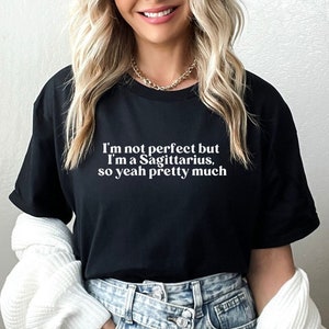 Chemise parfaite citation Sagittaire, cadeau Sagittaire, chemise Sagittaire, cadeau pour Sagittaire, signe astrologique horoscope, impressions citation Sagittaire