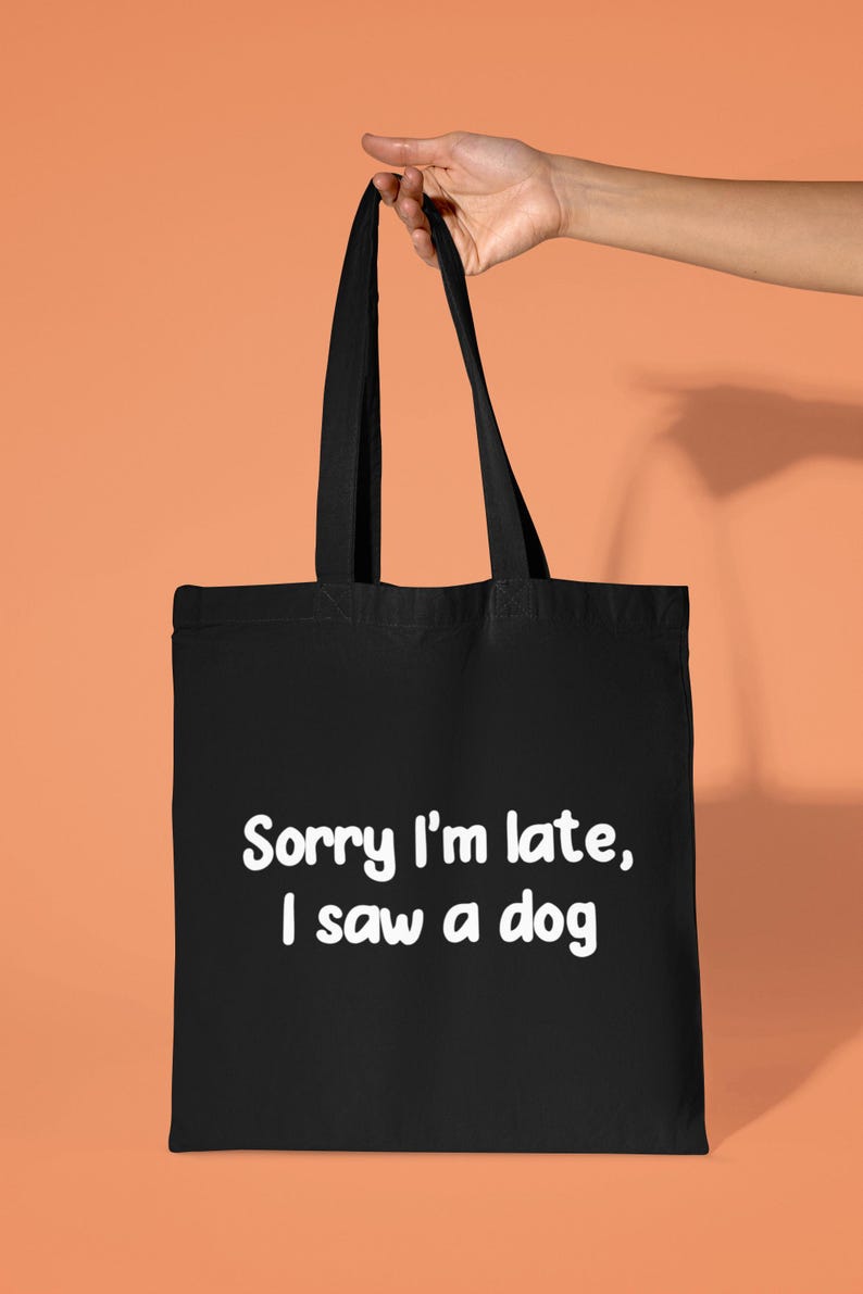 I saw a dog tote bag, Dog lover gifts, Dog lovers gift, gift for friend, gift for her, Bag for life, Dog gift in the uk, Christmas gifts Black