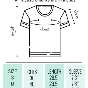 May include: T-shirt size chart with measurements in inches for sizes S, M, L, XL, and XXL. The chart shows the chest, length, and sleeve measurements for each size.