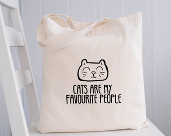 Cats Are My Favourite People Tote Bag, Funny Cat Lover Gift UK, Cute Cat Tote, Animal Lover Bag, Cat Mum Gift
