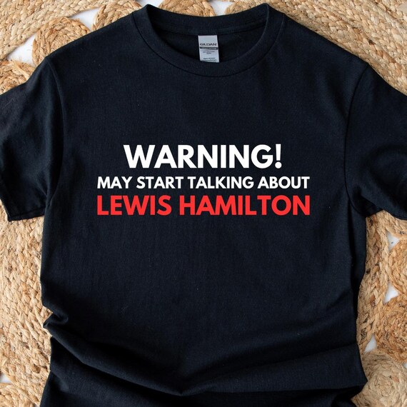 Lewis Hamilton shirt, Gift for Lewis Hamilton fan, F1 gifts, Lewis Hamilton gifts ,F1 gift, Ferrari F1 gift, Hamilton quote print, Ferrari