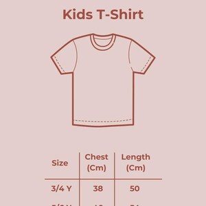 May include: A size chart for kids' t-shirts, featuring a brown outline of a t-shirt and size measurements in centimeters. The chart includes sizes 3/4 Y, 5/6 Y, 7/8 Y, and 9/11 Y, with corresponding chest and length measurements.