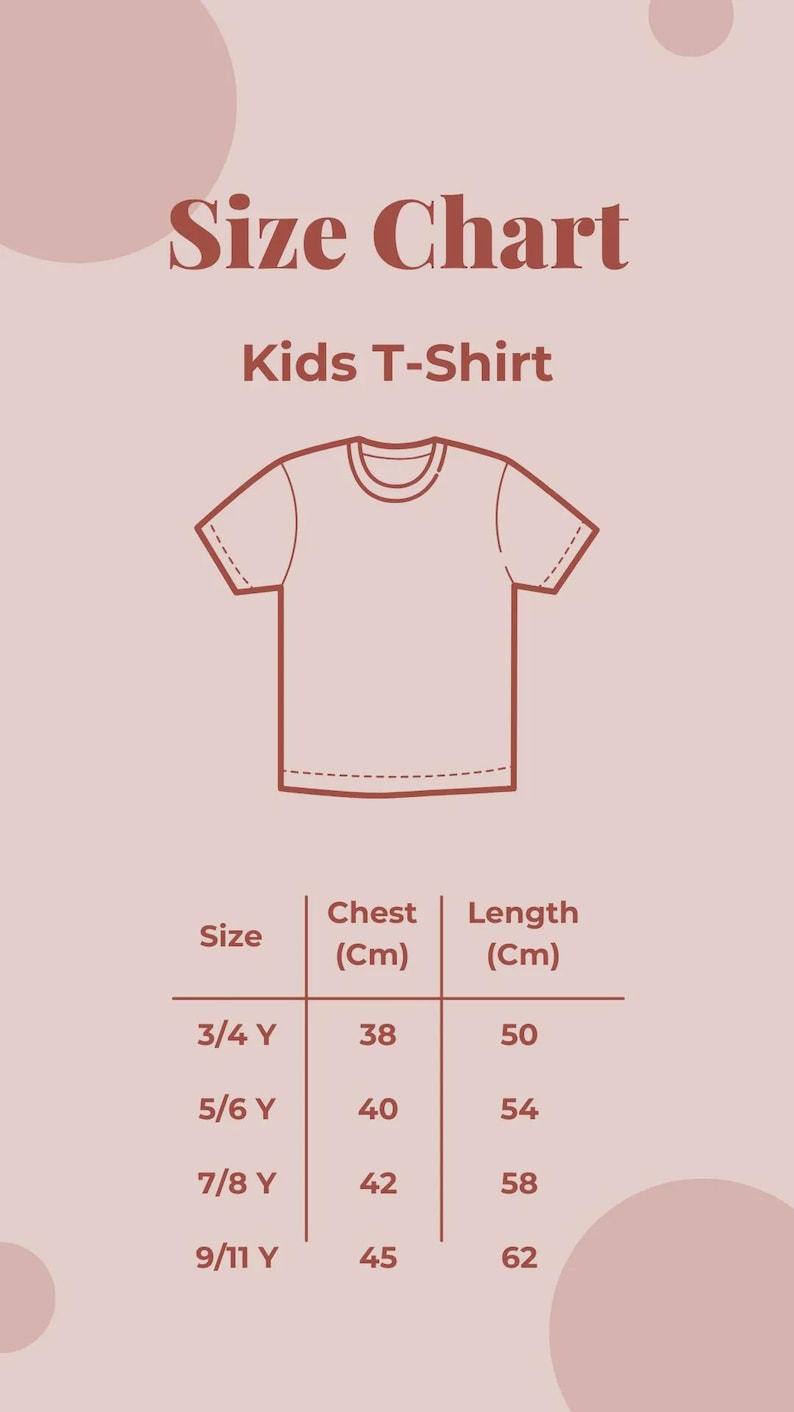May include: A size chart for kids' t-shirts, featuring a brown outline of a t-shirt and size measurements in centimeters. The chart includes sizes 3/4 Y, 5/6 Y, 7/8 Y, and 9/11 Y, with corresponding chest and length measurements.