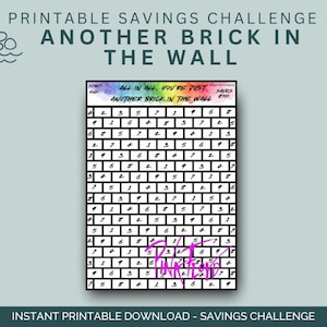 以下が含まれることがあります： 「Another Brick in the Wall」と題された、印刷可能な貯蓄チャレンジ。デザインは、数字のグリッド、水彩効果、「All in all, you're just another brick in the wall」というテキストが特徴です。貯蓄目標は765ドルです。