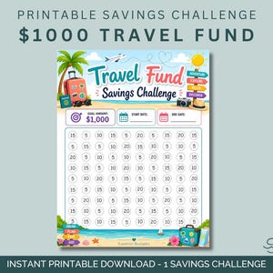 May include: Printable travel fund savings challenge with a goal of $1,000. The design features a suitcase, palm trees, and a beach scene. Includes a grid for tracking savings, with amounts from $5 to $20. Text reads "Instant Printable Download - 1 Savings Challenge."