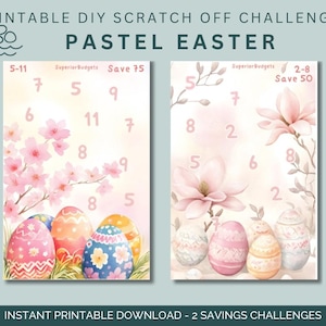 May include: Two pastel Easter-themed printable scratch-off savings challenges. The left image features pink cherry blossoms and decorated eggs. The right image shows magnolia flowers and decorated eggs. Text includes "PASTEL EASTER" and "INSTANT PRINTABLE DOWNLOAD - 2 SAVINGS CHALLENGES."
