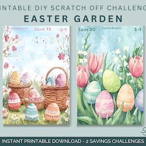 May include: Two printable Easter-themed scratch-off savings challenges. The left image shows baskets of decorated eggs with floral accents. The right image features tulips and decorated eggs. Text includes "Easter Garden" and "Instant Printable Download - 2 Savings Challenges."