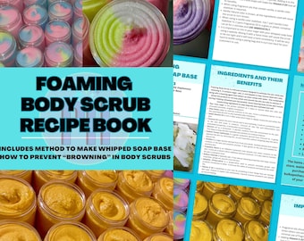 Foaming Body Scrub Recipe E-Book | Foaming Body Scrub Recipe | Whipped Soap Base Recipe | Very Informative | Includes Videos