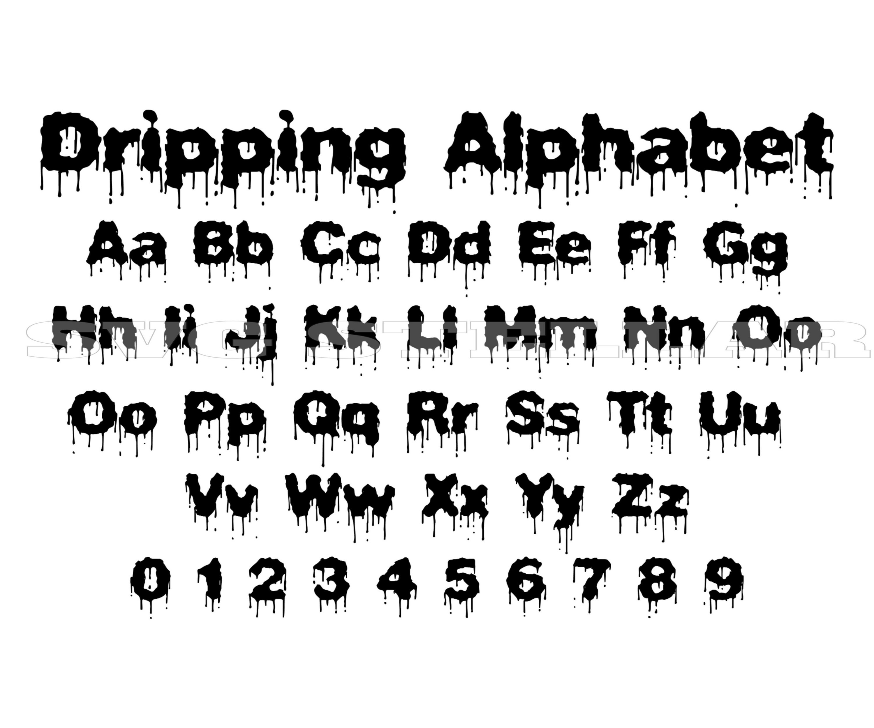 DRIPPING ALPHABET SVG Drip Letters Svg Drip Font Svg Etsy
