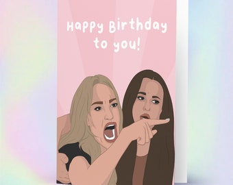 Real Housewives of Beverly Hills | Taylor and Kyle | 7x5" Birthday Card with envelope