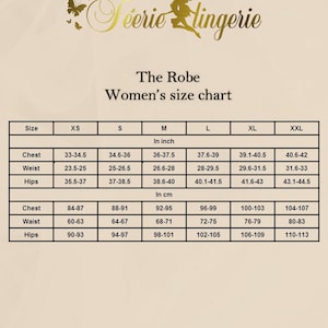 May include: A size chart for "The Robe" lingerie, with measurements in inches and centimeters. The chart includes sizes XS to XXL, detailing chest, waist, and hip measurements. The logo "F&eacute;erie Lingerie" is at the top, featuring a fairy and butterflies.