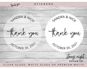 Thank You Stickers / Labels for Wedding, Birthday, Showers for envelopes, party favors Clear or White Gloss, Clear or Premium White Matte