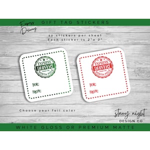 Christmas Gift Tag Stickers – Express Delivery from the North Pole | White Gloss or Matte Sticker Paper | Foil Optional