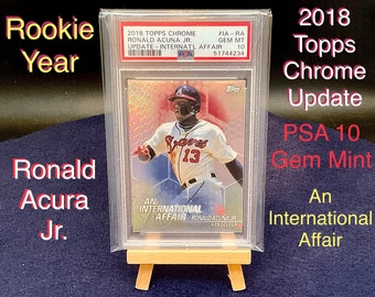2018 Topps Chrome Update Ronald Acuna Jr. PSA 10 GEM Mint Baseball Card No. IA-47. International Affair Rookie Season Card.Great Investment.