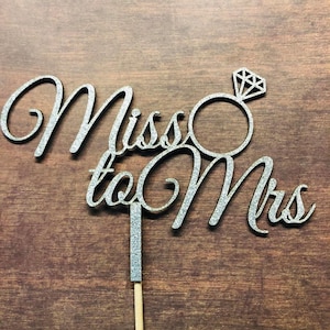 DIGITAL FILE Miss to Mrs Cake Topper - SVG