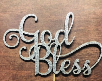 DIGITAL FILE God Bless Cake Topper - SVG