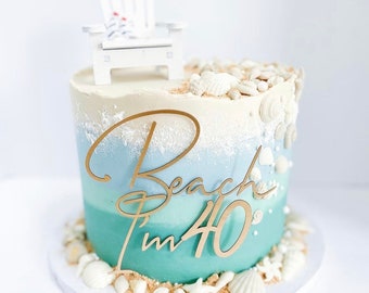 DIGITAL FILE Beach I'm 40 Cake Topper - SVG