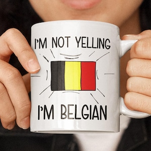 Gift For Belgian, Funny Belgian Coffee Mug, Belgium Gift, Belgian Flag Belgium Souvenirs, Belgian Birthday Gift
