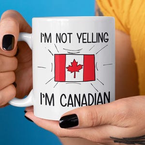 Gift For Canadian, Funny Canadian Coffee Mug, Canada Gift, Canadian Flag Canada Souvenirs, Canadian Birthday Gift