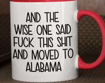 Tasse à café Alabama, tasse cadeau amusante pour déménagement, souvenir de réinstallation dans un nouvel état