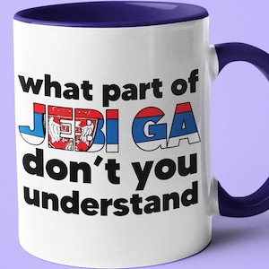 What Part Of *** Don&#39;t You Understand Serbian Mug, Gift For Serbian, Funny Serbian Gift, Serbian Dad Gift, Serbian Husband Gift, Serbia Gift
