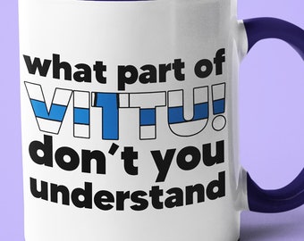 Funny Finnish Mug, Finland Souvenir, Finnish Gift