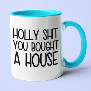 Funny New House Gift, Home Buyer Gift, New Homeowner Gift, New Home Owner, Real Estate Gift, New Home Mug, New House Gift, First Home Gift