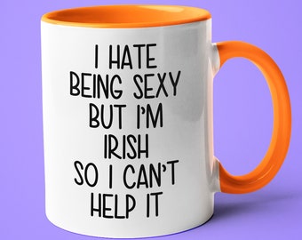 I'm Irish I Can't Help It Mug, Funny Gift For Irish, Irish Friend Gift, Irish Wife Gift, Irish Husband Gift, Funny Irish Mug