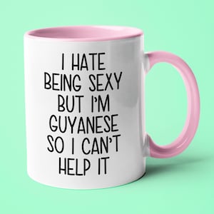 I&#39;m Guyanese I Can&#39;t Help It Mug, Funny Gift For Guyanese, Guyanese Friend Gift, Guyanese Wife Gift, Guyanese Husband Gift, Funny Guyanese