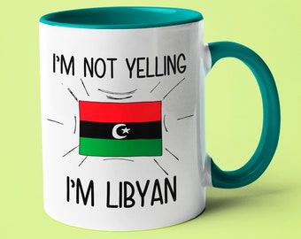 Je ne crie pas Je suis une tasse libyenne, une idée cadeau libyenne, un cadeau pour libyen, un cadeau de maman libyenne, un cadeau de père libyen, une tasse de drapeau libyen, un cadeau de mari libyen