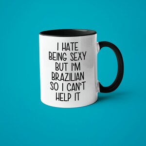 Brazilian Coffee Mug, Funny Gift for Brazilian Wife or Husband, Brazil Souvenir Black Handle
