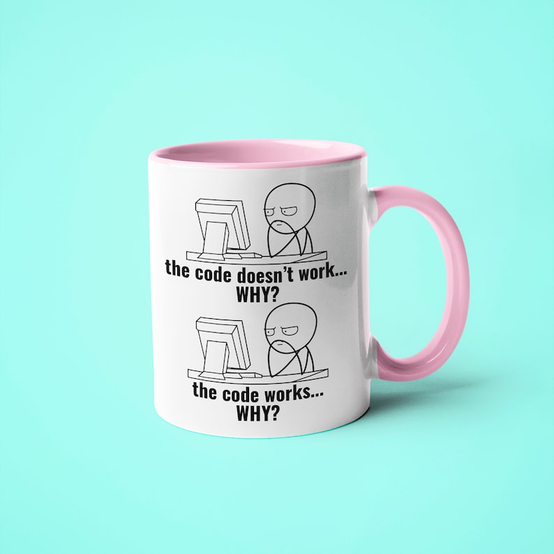 Funny Software Engineer Mug: the Code Doesn't Work, Coding Gift - Etsy