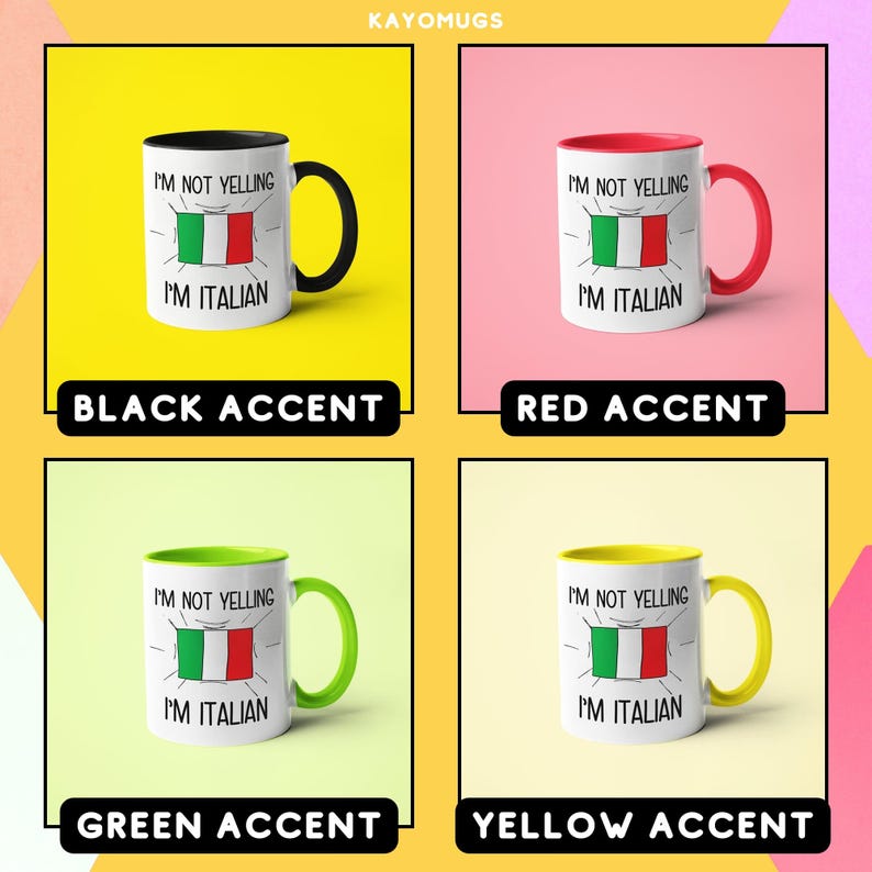 May include: Four white coffee mugs with different colored rims. Each mug has the text "I'm not yelling, I'm Italian" and a drawing of the Italian flag. The mugs have black, red, green, and yellow rims.