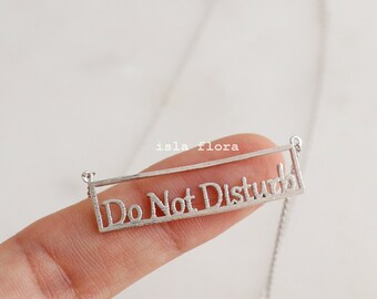 Do Not Disturb Sign Necklace, Silver Rhodium Dipped Aesthetic by IslaFlora, Artistic Society, Fun, Cosplay, Minimalist Jewelry Gift