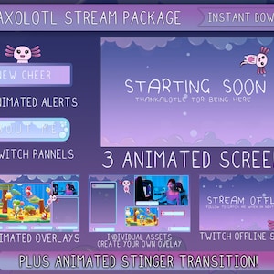 axolotl animated stream package