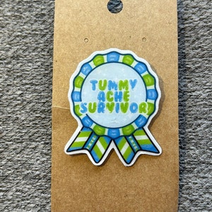 Tummy Ache Survivor Pin