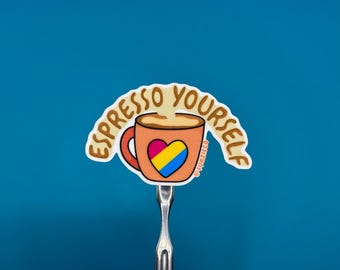 Pansexual Espresso Yourself Sticker - DISHWASHER SAFE!