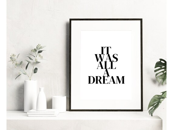 It Was All a Dream Print Hip Hop Lyrics Print Biggie Smalls 