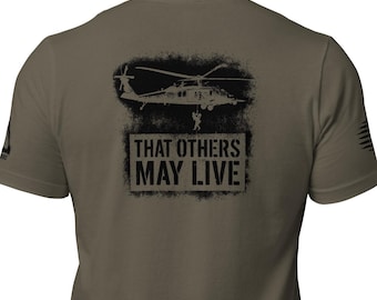 That Others May Live - Combat Rescue T-Shirt