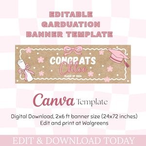 May include: A pink and brown graduation banner template with the text "CONGRATS Chloe CLASS OF 2026". The banner includes a graduation cap, diploma, and floral accents. The banner is a Canva template, digital download, 2x6 ft (24x72 inches).