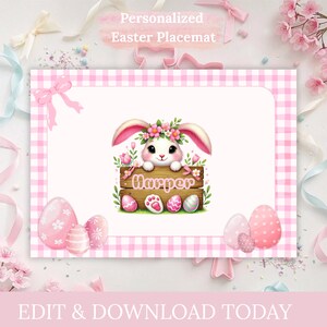 May include: A personalised Easter placemat design featuring a cute bunny with a floral crown, holding a wooden sign with the name "Harper". Pink Easter eggs and the text "Edit & Download Today" are also included.