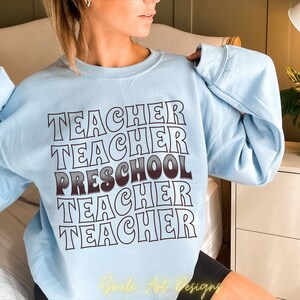 Preschool Teacher Sweatshirt Teacher Crewneck Shirt Pre K Teacher Appreciation Gift Teacher Birthday Gift Pre K Teacher Christmas Gift.