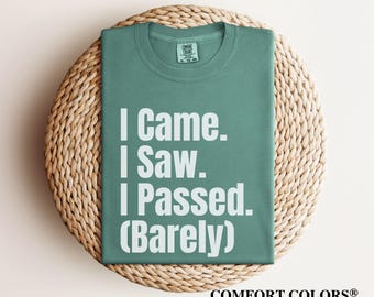 Funny Shirt for College Graduate Comfort Colors® Tshirt Funny Graduation Gift for Roommate Grad T-shirt Gift for Best Friend Grad Present
