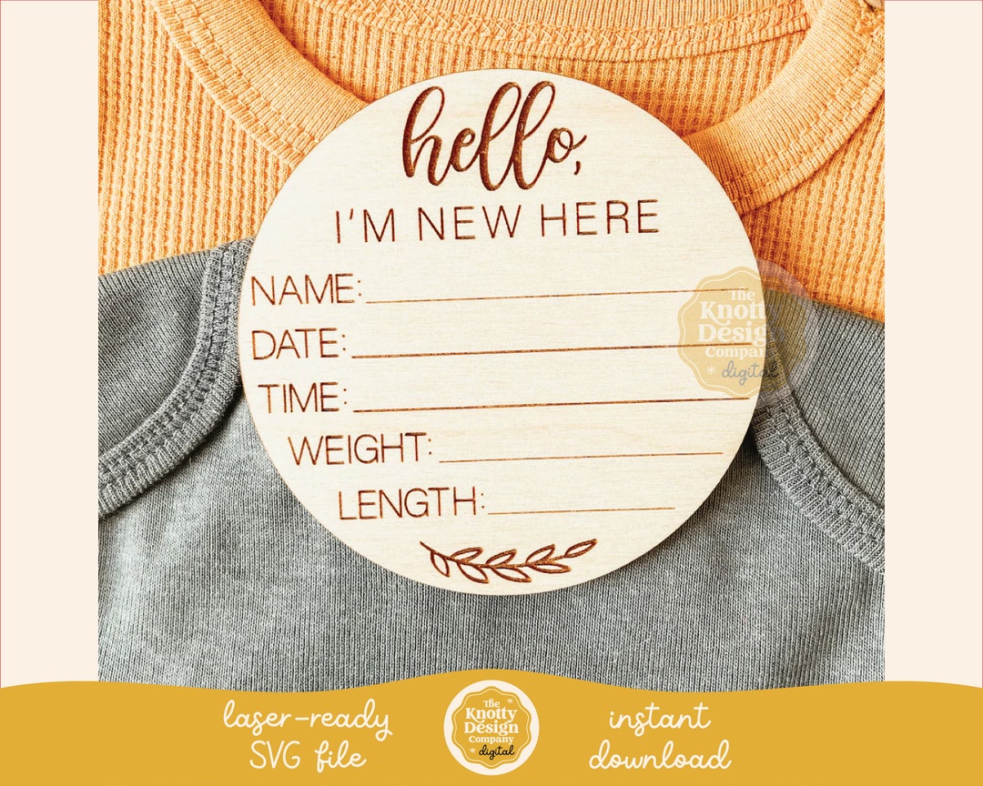 Birth Announcement Sign SVG File, I'm New Here Baby Sign SVG, Baby Sign