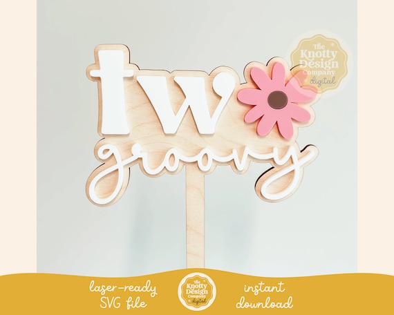 Two Groovy Cake Topper SVG, Two Daisy Cake Topper Laser File, Cake Topper Laser File, Two Cake Topper SVG Laser File, Free Commercial Use