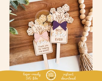 Mother's Day Plant Stake Laser File, Plant Stake SVG, Bloom Mom Plant Stake SVG, Engraved Plant Stake SVG, Mother's Day Laser File