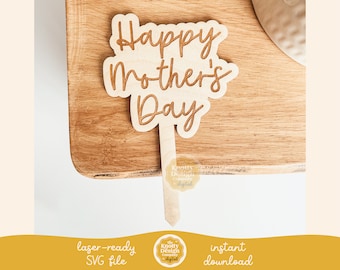 Happy Mother's Day Plant Stake Laser File, Plant Stake SVG, Mom Plant Stake SVG, Mother's Day Laser File, Plant Pick svg, Commercial Use