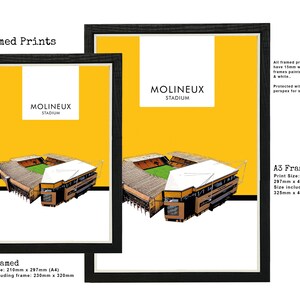 May include: Framed print of Molineux Stadium, the home of Wolverhampton Wanderers Football Club. The print is on a yellow background with black and white framing. The print is available in A3 and A4 sizes.