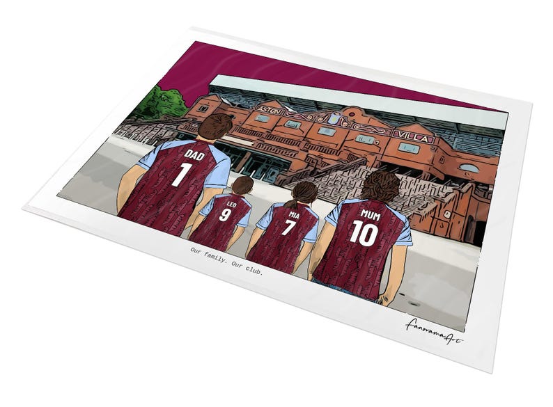 May include: A digital illustration of four individuals wearing claret and blue soccer jerseys with the names DAD, LEO, MIA, and MUM and numbers 1, 9, 7, and 10 printed on the back, standing before the Aston Villa stadium with the text Our family. Our club.